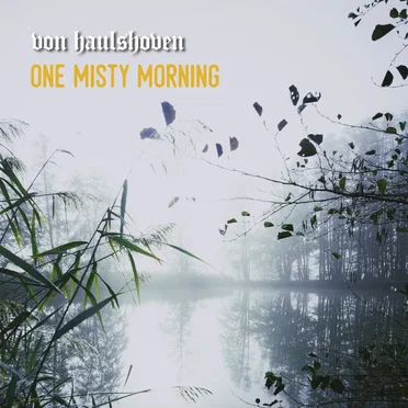 One Misty Morning