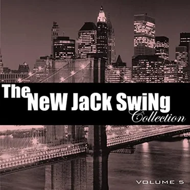The New Jack Swing Collection, Vol. 5 by Various Artists - album cover