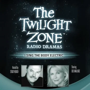 The Twilight Zone Radio Dramas, "I Sing the Body Electric" by Ray Bradbury - album cover