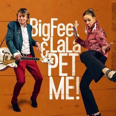 Pet Me! by Bigfeet & LaLa - album cover