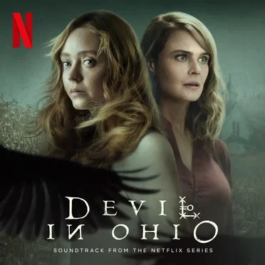 Devil in Ohio (Soundtrack From the Netflix Series)