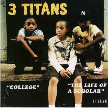 College / Life of a Scholar by 3 Titans - album cover