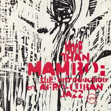 More Than Mambo: The Introduction to Afro-Cuban Jazz by Various Artists - album cover
