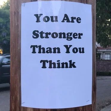 YOU ARE STRONGER THAN YOU THINK