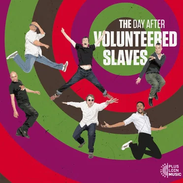 The Volunteered Slaves