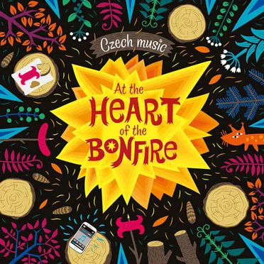 Czech Music: At the Heart of the Bonfire by Various Artists - album cover