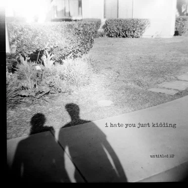 Untitled EP by i hate you just kidding - album cover
