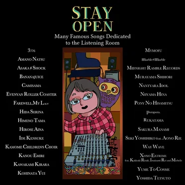 STAY OPEN ~潰れないで 不滅の試聴室に捧ぐ名曲集~ by Various Artists - album cover