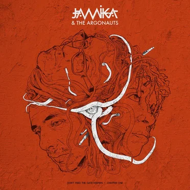 Don’t Feed the Gate Keepers: Chapter 1 by Jamika & the Argonauts - album cover