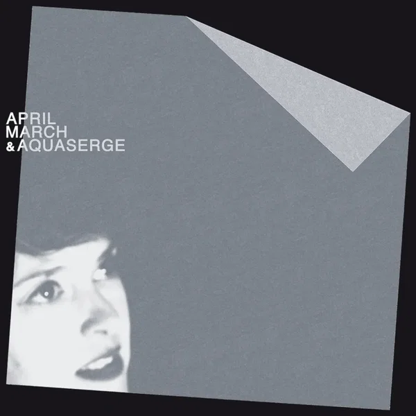 April March & Aquaserge