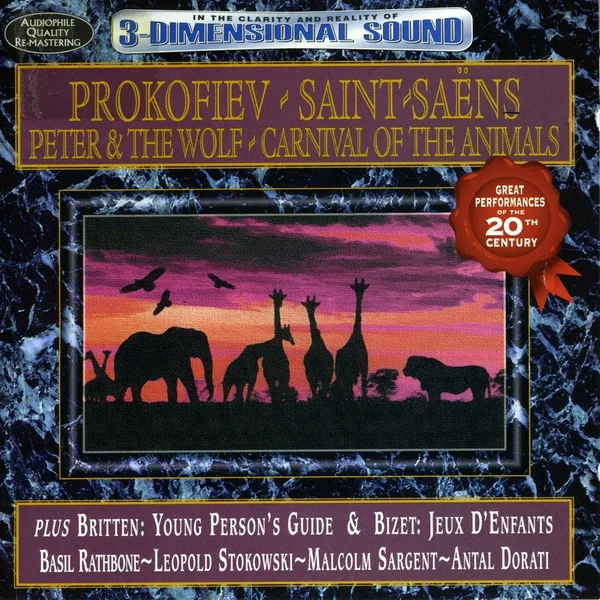 Peter & The Wolf / Carnival of the Animals / Young Person’s Guide / Jeux d’enfants