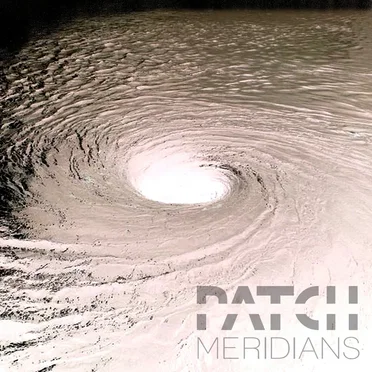 Meridians by PATCH - album cover