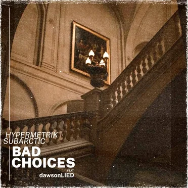 Bad Choices by hypermetrik - album cover