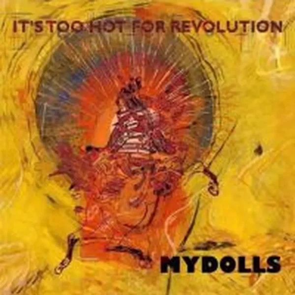 It's Too Hot for Revolution