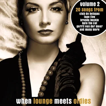 When Lounge Meets Oldies Vol. 2 by Various Artists - album cover