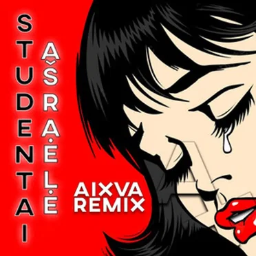 Ašarėlė (Aixva Remix) by Studentai - album cover