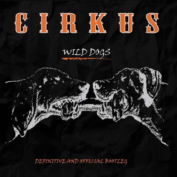 Wild Dogs (Bootleg)