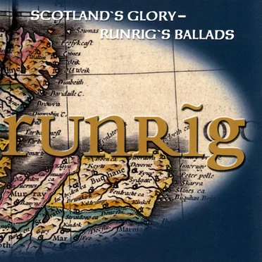 Scotland's Glory/Runrig's Ballads