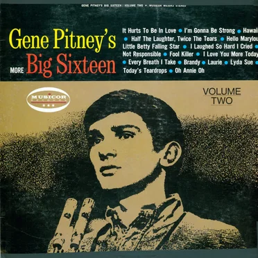 Gene Pitney’s More Big Sixteen, Volume 2