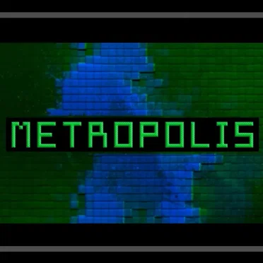 Metropolis