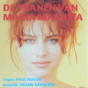 De tranen van Maria Machita (Een geheel gezongen film)
