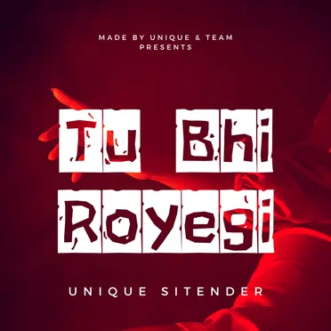Tu Bhi Royegi