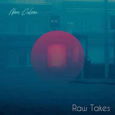 Raw Takes by Nova Calma - album cover