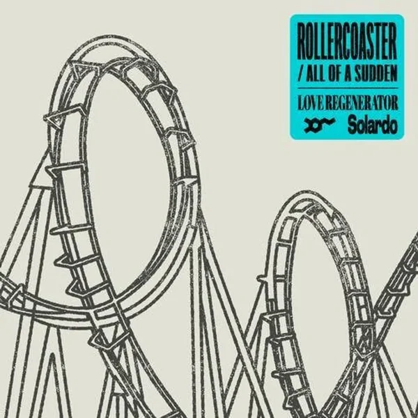 Rollercoaster / All of a Sudden