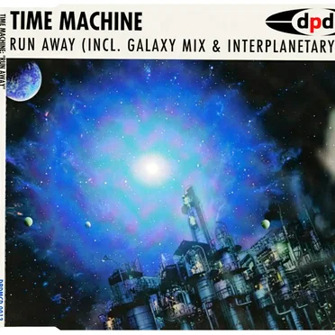 Run Away by Time Machine - album cover
