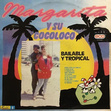 Bailable y tropical by Margarita y su Cocoloco - album cover