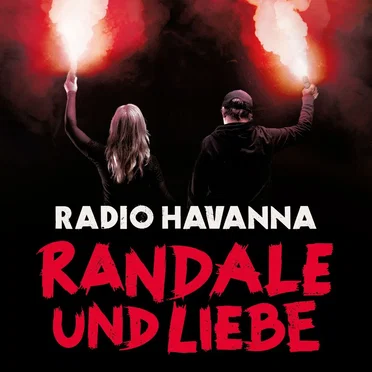 Randale und Liebe by Radio Havanna - album cover