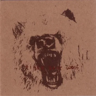 Tiger Bear Wolf by Tiger Bear Wolf - album cover