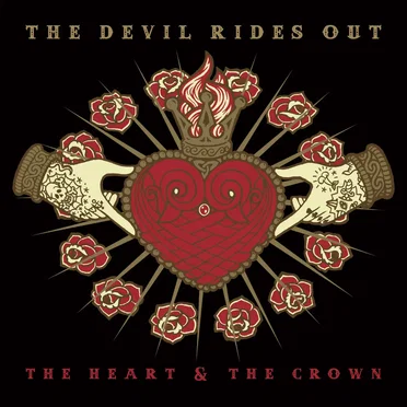 The Heart & The Crown by The Devil Rides Out - album cover