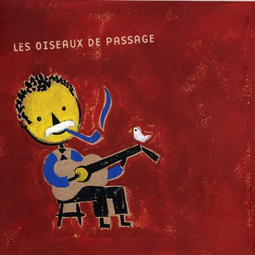 Les Oiseaux de passage by Various Artists - album cover