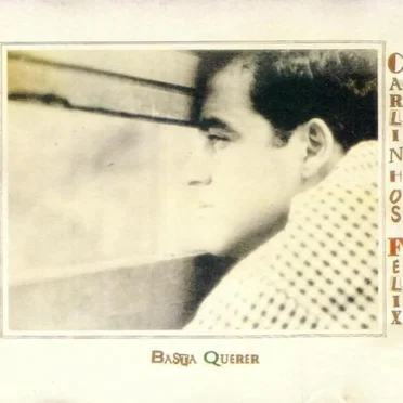 Basta Querer by Carlinhos Félix - album cover