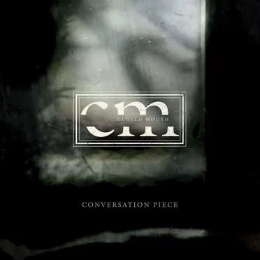 Conversation Piece by Closed Mouth - album cover