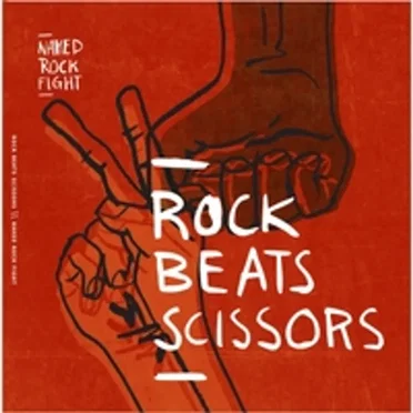 Rock Beats Scissors by Naked Rock Fight - album cover
