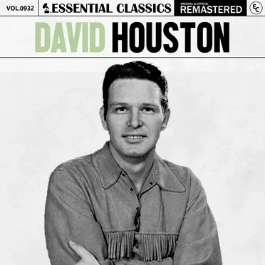 Essential Classics, Vol. 932: David Houston