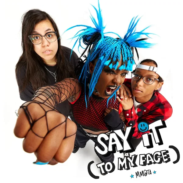 Say It (to My Face)