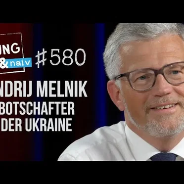 Jung & Naiv #580, „Andrij Melnyk, Botschafter der Ukraine“ by Tilo Jung - album cover