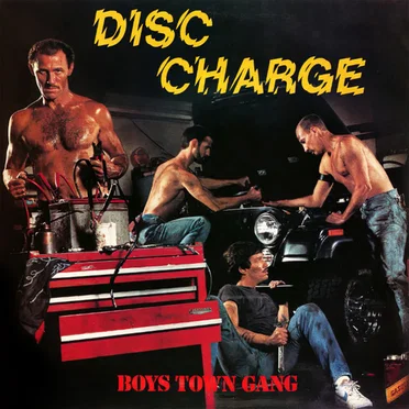 Disc Charge by Boys Town Gang - album cover