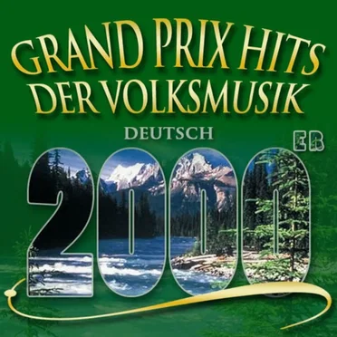 Grand Prix Hits der Volksmusik 2000 by Various Artists - album cover