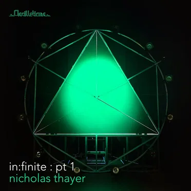 in:finite EP 1 by Nicholas Thayer - album cover