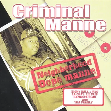Neighborhood Dope Manne
