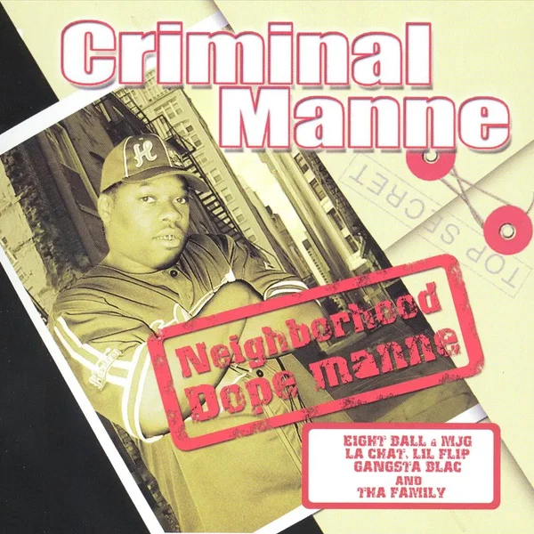 Neighborhood Dope Manne