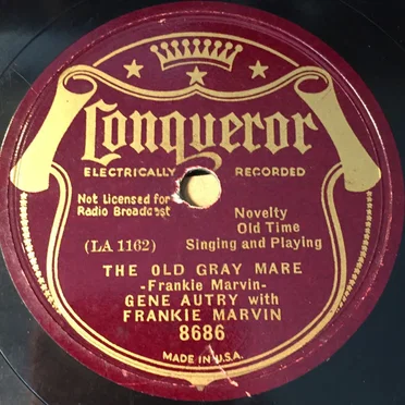 The Old Gray Mare / I'll Go Riding Down That Texas Trail