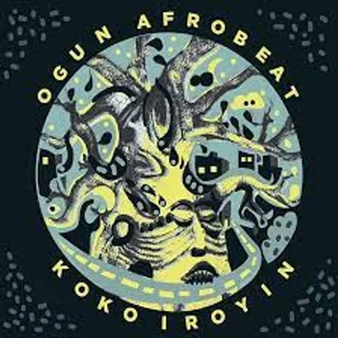 Koko Iroyin by Ogun Afrobeat - album cover