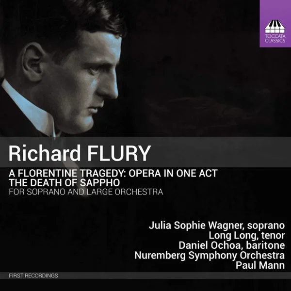 A Florentine Tragedy: Opera in One Act / The Death of Sappho