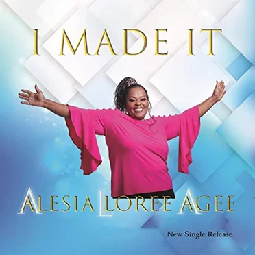 I Made It by Alesia Loree - album cover