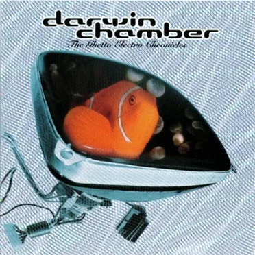 The Ghetto Electro Chronicles by Darwin Chamber - album cover